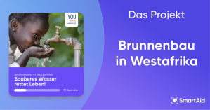 Das Projekt – Brunnenbau in Westafrika